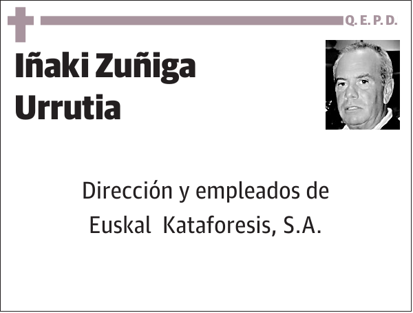 Iñaki Zuñiga Urrutia Dirección y empleados de Euskal Kataforesis, S.A.